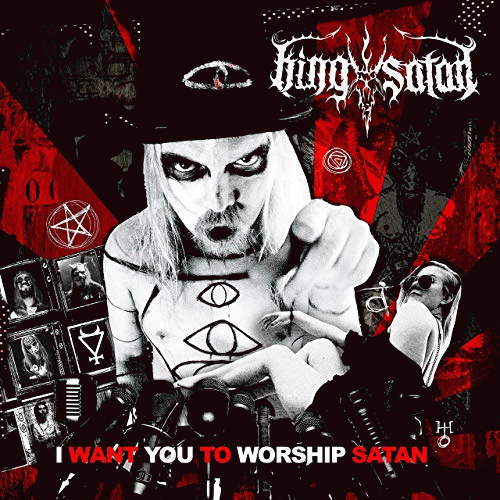 King Satan : I Want You to Worship Satan